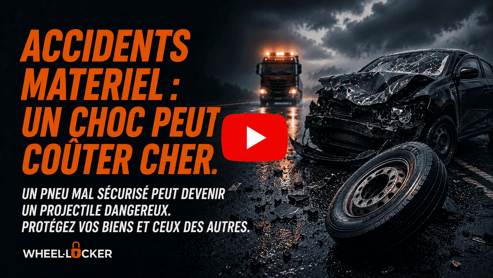Accidents materiels poids lourds roue camion securite routiere Wheel Locker